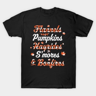 Flannels Pumpkins Hayrides Smores Bonfires Fall Thanksgiving T-Shirt